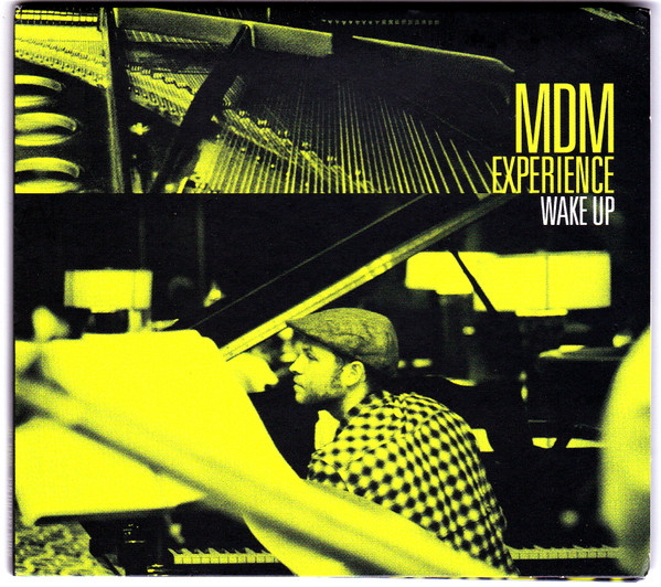 Couverture de l'album "Wake-Up" du groupe MDM Experience.